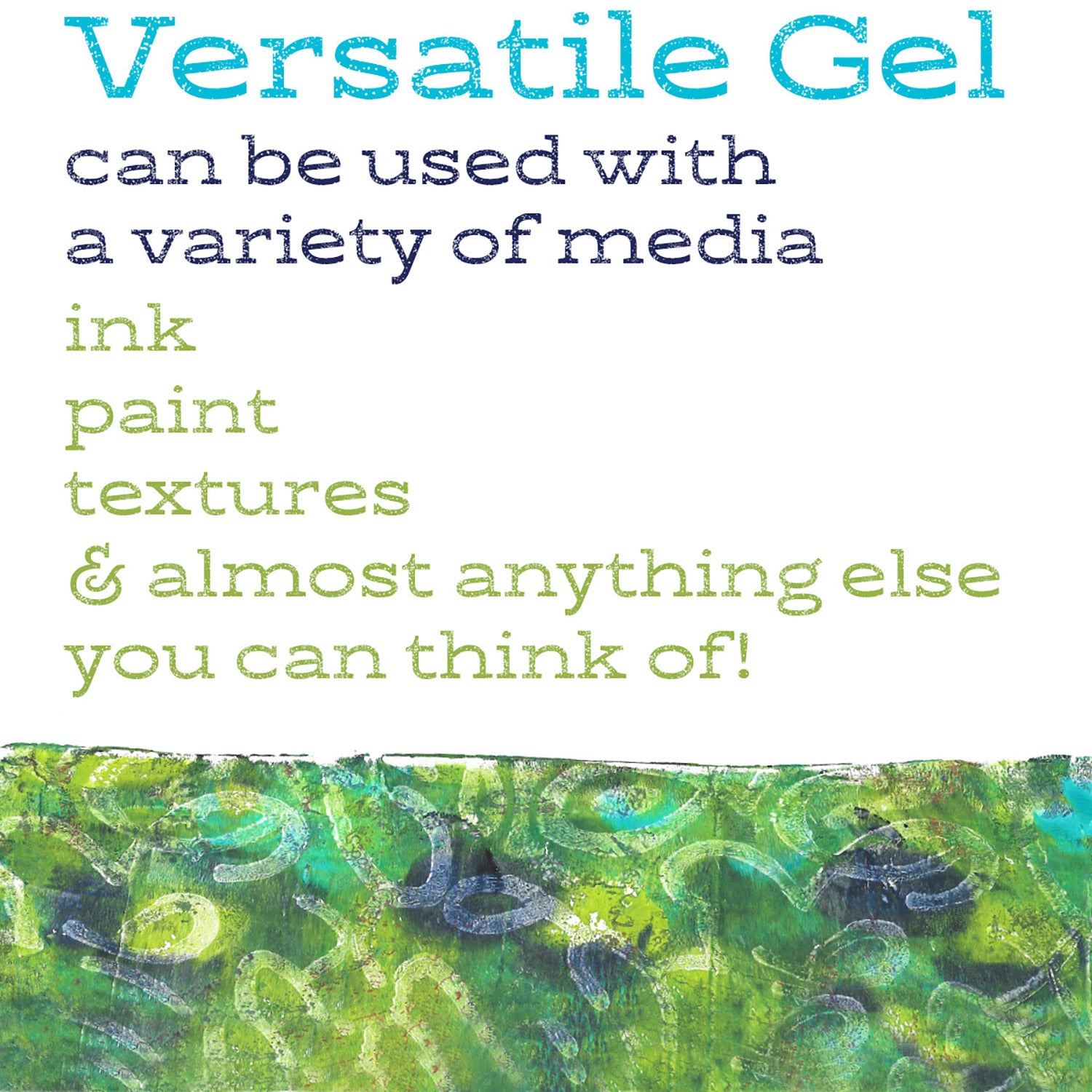 Versatile Gel Plates can be used with a variety of media ink and paint