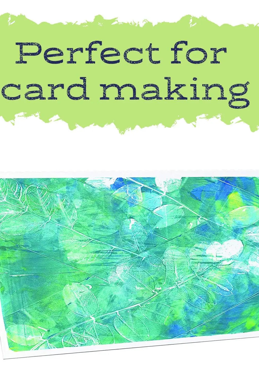 horizontal card with an abstract leaf print design in blue and green with text that says "perfect for card making"